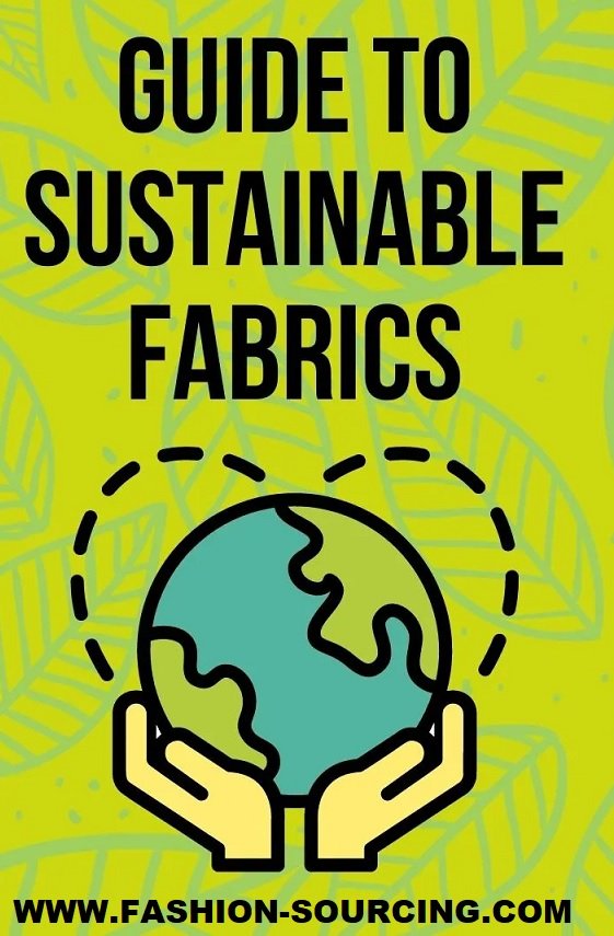 Fashion Sourcing: Advancing Sustainable Fabrics for the Future of Apparel