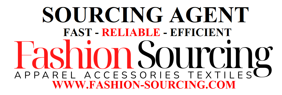 Fashion Sourcing Is the Sourcing Agent of Choice for Apparel in Today’s Market – Fast , Reliable And Efficient