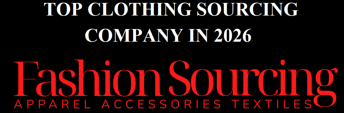 Fashion Sourcing: A Top Clothing Sourcing Company in 2026